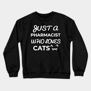 pharmacist cat lover Crewneck Sweatshirt